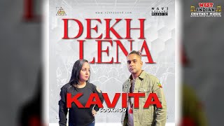 Kavita Sookhoo - Dekh Lena (2023 Bollywood Cover)