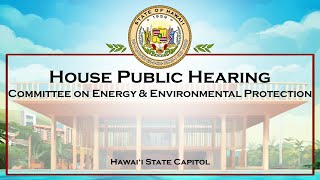 EEP Public Hearing - Thu Feb 6, 2025 @ 9:00 AM HST