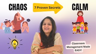 7 Proven Secrets to Transform Your Preschool Classroom Management | From Chaos to Calm