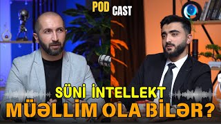 Süni intellekt dərs keçə bilərmi? Müəllimləri əvəz edən AI. Stoody AI. Maarifçi podkastı