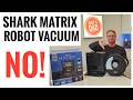 Shark Matrix Robot Vacuum  Why The Changes?