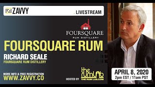 Exploring the Rums of Foursquare Rum Distillery w/ Richard Seale