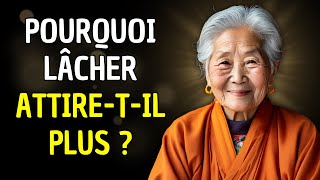 Désirez-Vous Vraiment Quelque Chose ? Apprenez à Le Laisser Aller pour l'Attirer | Bouddhisme