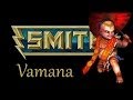 Smite- Why is Vamana Good All of a Sudden! [Vamana]