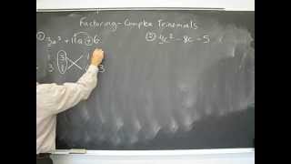 Factoring 3 - Complex Trinomials