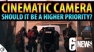 Should a Cinematic Camera Be a Higher Priority? - 6News - Tom Clancy's Rainbow Six Siege