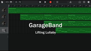 GarageBand: Lifting Lullaby