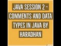Java #2  - Comments and Data Types in Java
