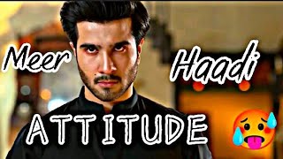[Feroz khan😎] Meer Haadi 🥵new attitude video 🥵 Khaani drama best secen ♥️ please support me ♥️....🌏