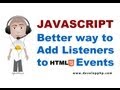 Javascript tutorial addEventListener Best HTML Event Handling W3C Recommended Method