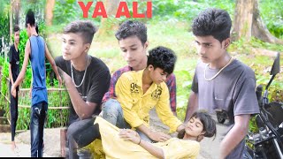 Ya Ali /Bina tere na ek pal ho /Heart Touching love story/ famous songs/