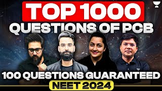 Top 1000 Questions of PCB | 100 Questions Guaranteed | NEET 2024 | One Shot | Bounce Back
