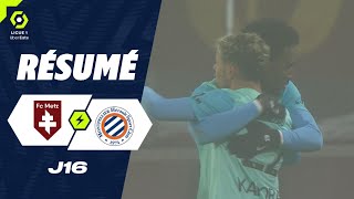 FC METZ - MONTPELLIER HÉRAULT SC (0 - 1) - Résumé - (FCM - MHSC) / 2023-2024