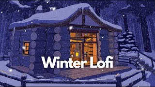Winter Lofi Playlist [ローファイ] ❄️  Lofi hip hop/ Jazzhop / Chillhop mix