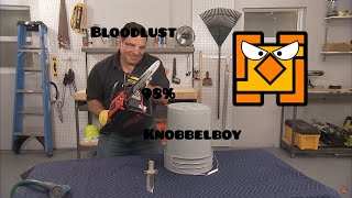 Knobbelboy's 98% fail on Bloodlust be like: