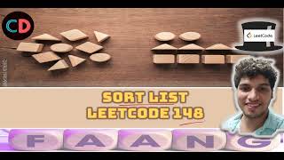 Sort List | Leetcode148 | Live coding session 🔥🔥 | Merge Sort over Linkedin List