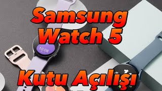 Yeni Samsung Watch 5 Kutu Açılışı Detaylı Bilgiler Ve Aksesuar Tanıtımı - Almadan Önce Bilmelisin!