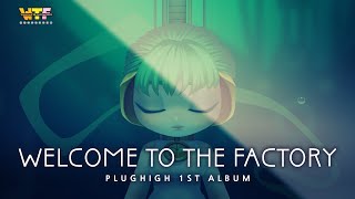 웰컴투팩토리(Welcome To the Factory) 공식 트레일러