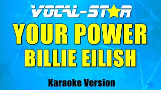 Billie Eilish - Your Power (Karaoke Version)