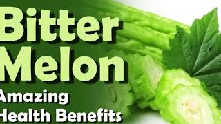 អត្ថប្រយោជននៃម្រះ Bitter Melon