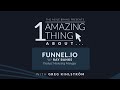 #6: One Amazing Thing about Funnel with Ray Banks