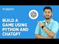 🔴 Build a Game using Python and ChatGPT | Tic-Tac-Toe | Snake Game | Simplilearn