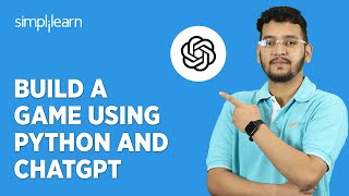 🔴 Build a Game using Python and ChatGPT | Tic-Tac-Toe | Snake Game | Simplilearn