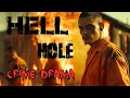 Evil lurks in this shelter 💥 HELL HOLE 💥Drama | Crime | Hollywood Full English Movie in HD quality