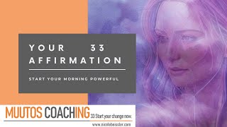 𝗬𝗼𝘂𝗿 𝟯𝟯 𝗠𝗼𝗿𝗻𝗶𝗻𝗴 𝗔𝗳𝗳𝗶𝗿𝗺𝗮𝘁𝗶𝗼𝗻𝘀 || Morning Affirmation || 33 Affirmations || morning meditation || Yoga