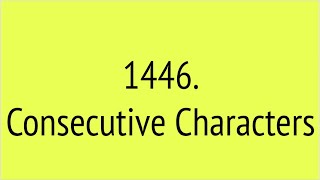 Consecutive Characters (Leetcode 1446)