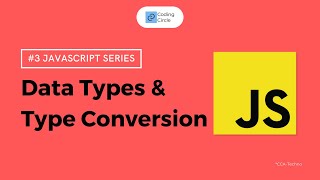 #3 JavaScript Series | Data Types and Type Conversion