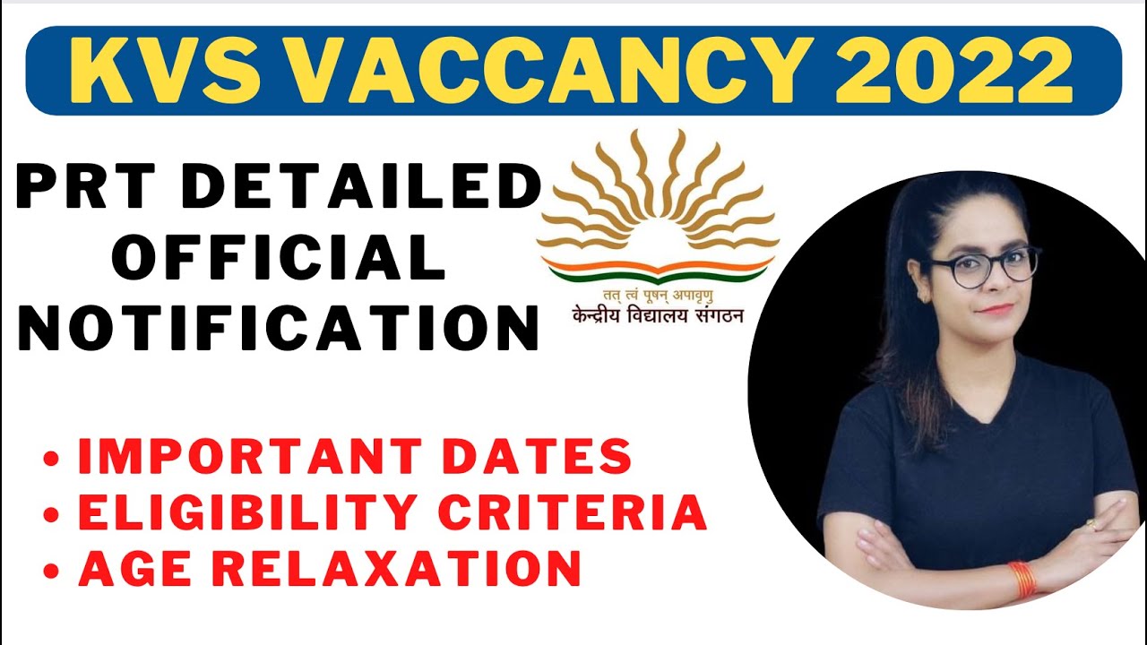 KVS PRT RECRUITMENT 2022 | Official Notification-Imp. Dates ...