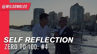 Self Reflection | Zero to 100: #4