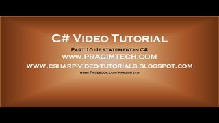 Part 10 - C# Tutorial - If statement in C#