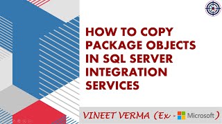 How to copy package objects in SSDT | Microsoft SQL Server | SSIS | SQL Server Training