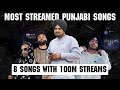 Songs with 100m spotify streams | most stream se punjabi songs | sidhu moose wala | ap dhillon