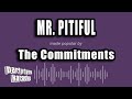 The Commitments - Mr. Pitiful (Karaoke Version)