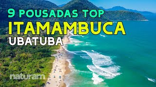 Pousadas em Itamambuca Ubatuba, 9 ótimas opções para Réveillon, Feriados e Férias em Ubatuba