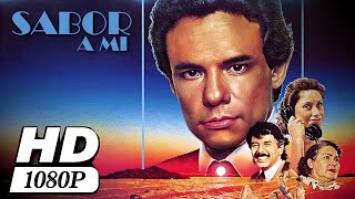 Película - Sabor a mi (1988) RESTAURADA / Especial 10k subs