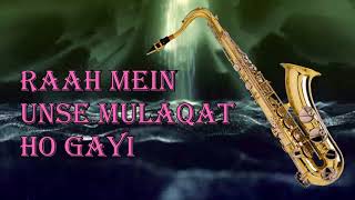 #365:- Raah Mein Unse | Vijaypath | Kumar Sanu, Alka Yagnik| Saxophone Cover by Suhel Saxophonist