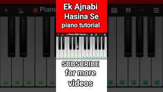 Ek Ajnabi Hasina Se piano tutorial easy lesson #Piano With Gaurav