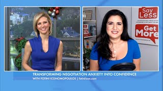 Taking Control of Negotiation Anxiety with Fotini Iconomopoulos