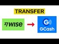 How to Transfer Money from Wise to Gcash (2024)