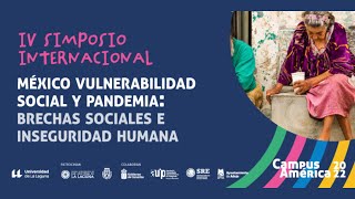 México Vulnerabilidad social y pandemia: brechas sociales e inseguridad humana