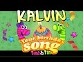 Tina&Tin Happy Birthday KALVIN (Personalized Songs For Kids) #PersonalizedSongs