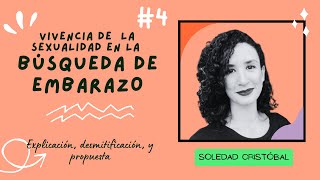 Sexualidad en la Búsqueda del Embarazo, con Soledad Cristobal