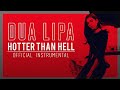 DUA LIPA - Hotter Than Hell (Official Instrumental + Backing Vocals)