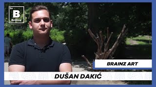 Brainz Art - Dušan Dakić