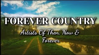 Country Roads / I Will Always Love You / On The Road Again - Artists Of Then, Now & Forever (Lyrics)
