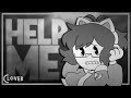 【Clover】 Help Me (Music Video)